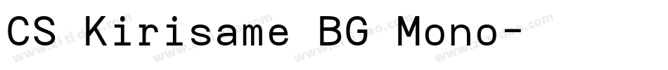 CS Kirisame BG Mono字体转换